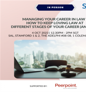 ADV: 4 Oct: Managing Your Career in Law - How to keep loving law at...
