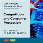 ADV: D2E: Competition and Consumer Protection (2 Feb 2024)