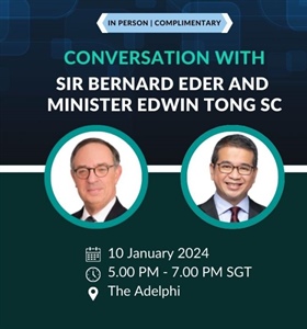 ADV: Conversation with Sir Bernard Eder and Minister Edwin Tong SC (10...