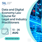 ADV: Data and Digital Law Course for Legal and Industry Practitioners, SAL, 13-26 August (23 public CPD points)