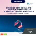 ADV: [In-Person] Emerging Commercial and Litigation Trends in Data Sovereignty and Digital Assets, SAL, 13 Feb (1 public CPD point TBC)